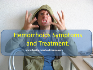 hemorrhoids treatment and symptoms